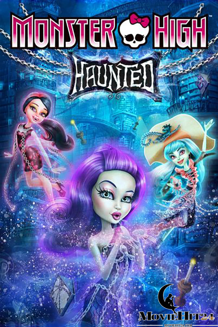 ดูหนังออนไลน์ฟรี ดูหนังออนไลน์ Monster High Haunted 2015 มอนสเตอร์ ไฮ หลอน