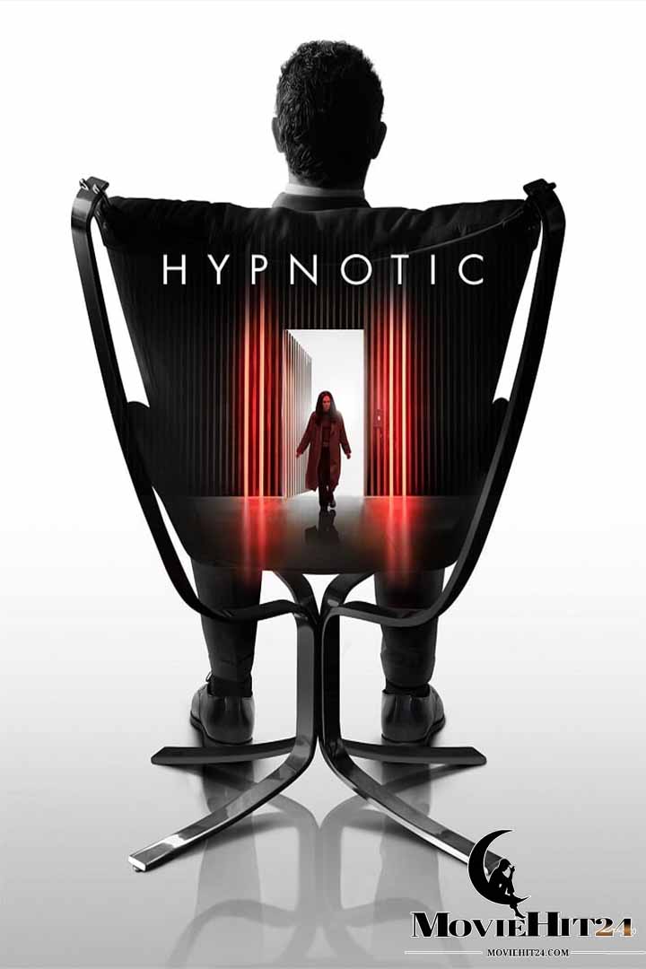 ดูหนังออนไลน์ฟรี ดูหนังออนไลน์ Hypnotic 2021 สะกดตาย