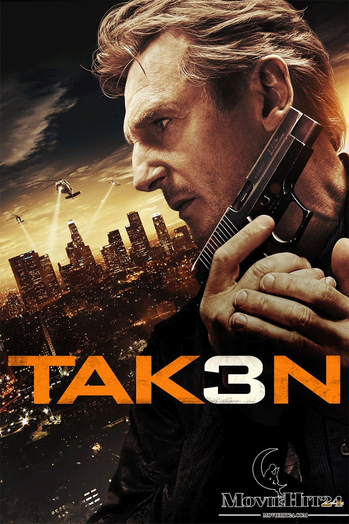 ดูหนังออนไลน์ฟรี ดูหนังออนไลน์ Taken 3 2015 เทคเคน 3 ฅนคมล่าไม่ยั้ง