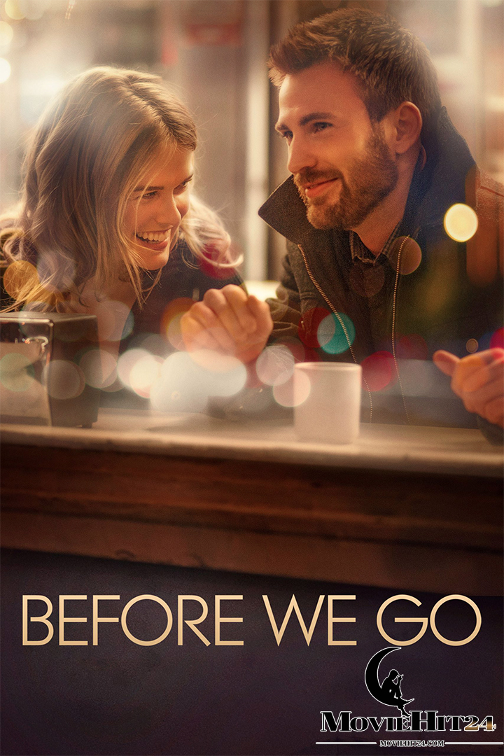 ดูหนังออนไลน์ฟรี ดูหนังออนไลน์ Before We Go (2014) ก่อนเราจะจากกัน