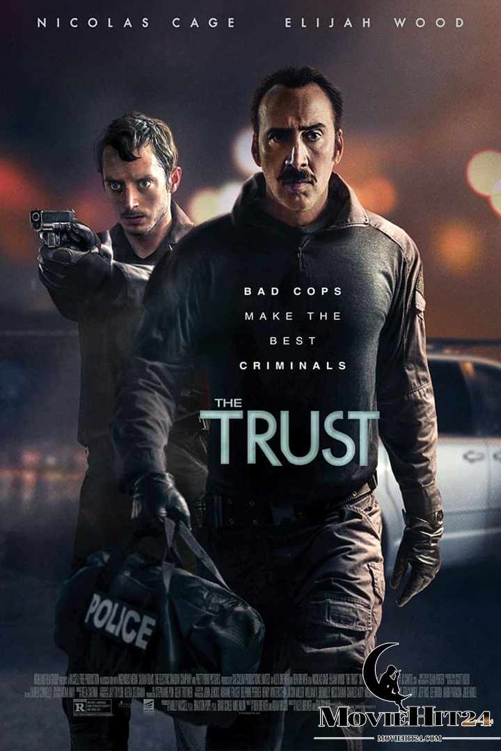 ดูหนังออนไลน์ฟรี ดูหนังออนไลน์ The Trust 2016 คู่ปล้นตำรวจแสบ