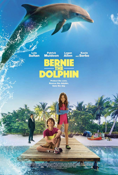 ดูหนังออนไลน์ฟรี Bernie The Dolphin เบอร์นี่ โลมาน้อย หัวใจมหาสมุทร (2018)