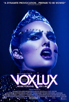 ดูหนังออนไลน์ฟรี Vox Lux ว็อกซ์ ลักซ์ เกิดมาเพื่อร้องเพลง (2018)