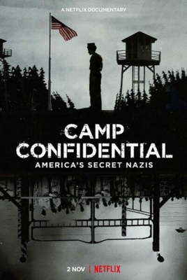 ดูหนังออนไลน์ฟรี Camp Confidential Americas Secret Nazis ค่ายลับ นาซีอเมริกา (2021) ซับไทย