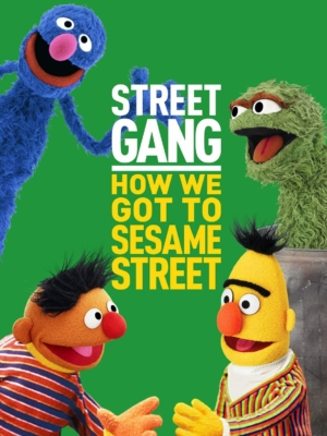 ดูหนังออนไลน์ฟรี Street Gang: How We Got to Sesame Street (2021) ซับไทย