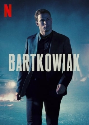 ดูหนังออนไลน์ Bartkowiak บาร์ตโคเวียก: แค้นนักสู้ (2021)