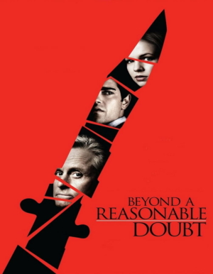 ดูหนังออนไลน์ฟรี Beyond a Reasonable Doubt แผนงัดข้อ ลูบคมคนอันตราย (2009)