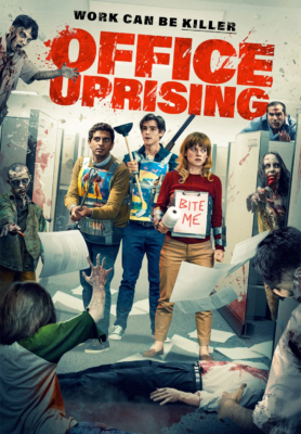 ดูหนังออนไลน์ฟรี Office Uprising ออฟฟิศป่วนซอมบี้คลั่ง (2018)