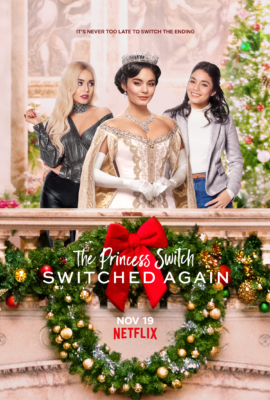 ดูหนังออนไลน์ฟรี The Princess Switch 3: Romancing the Star เดอะ พริ้นเซส สวิตช์ 3: ไขว่คว้าหาดาว (2021) NETFLIX