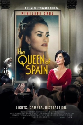 ดูหนังออนไลน์ฟรี The Queen of Spain (La reina de España) ควีน ออฟ สเปน (2016)