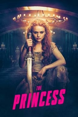 ดูหนังออนไลน์ฟรี The princess เดอะ ปริ้นท์เซส (2022)