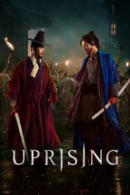 ดูหนังออนไลน์ฟรี Uprising กบฏผงาดแผ่นดิน (2024) NETFLIX