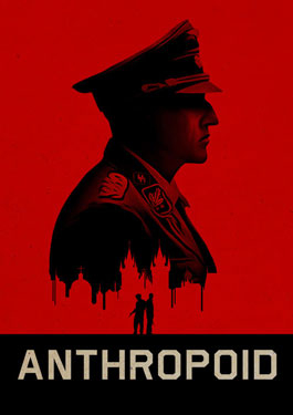 ดูหนังออนไลน์ฟรี Anthropoid แอนโธรพอยด์ ปฏิบัติการพิฆาตนาซี (2016)