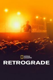 ดูหนังออนไลน์ฟรี Retrograde รีโทรเกลด (2022) บรรยายไทย