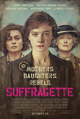 ดูหนังออนไลน์ฟรี Suffragette หัวใจเธอสยบโลก (2015)